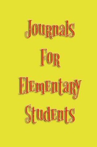 Cover of Journals For Elementary Students