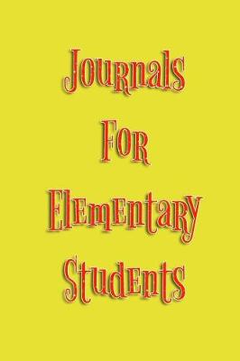 Book cover for Journals For Elementary Students