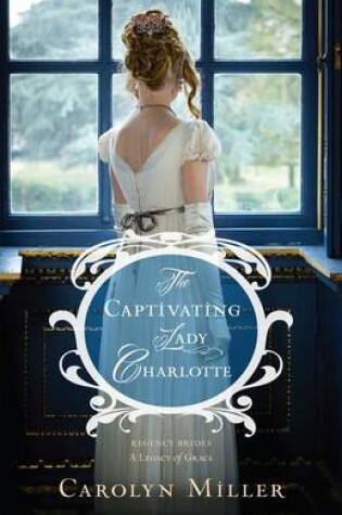 Cover of The Captivating Lady Charlotte