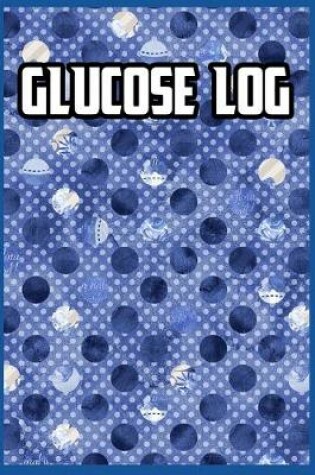 Cover of Glucose Log