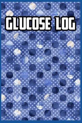 Book cover for Glucose Log