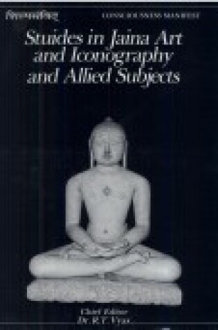 Cover of Studies in Jaina Art and Iconography and Allied Subjects