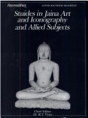 Book cover for Studies in Jaina Art and Iconography and Allied Subjects