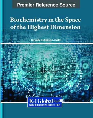 Book cover for Biochemistry in the Space of the Highest Dimension