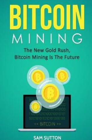 Cover of Bitcoin Mining