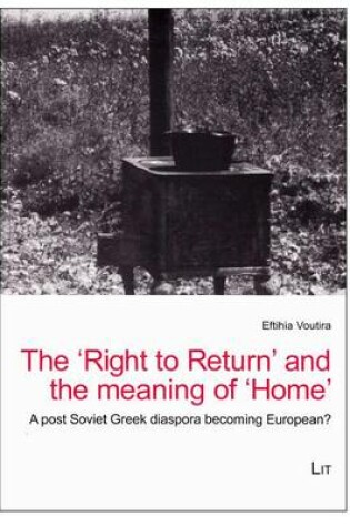 Cover of The Right to Return and the Meaning of Home