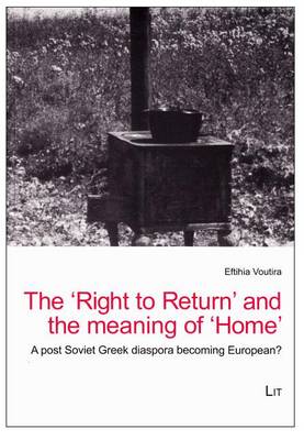 Book cover for The Right to Return and the Meaning of Home