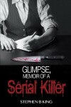 Book cover for Glimpse, Memoir of a Serial Killer