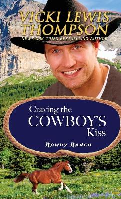 Book cover for Craving the Cowboy's Kiss
