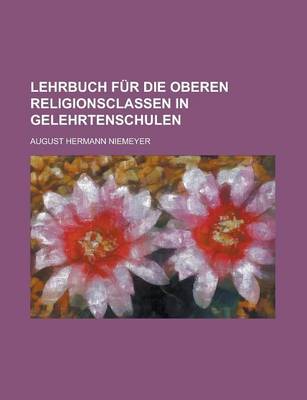 Book cover for Lehrbuch Fur Die Oberen Religionsclassen in Gelehrtenschulen
