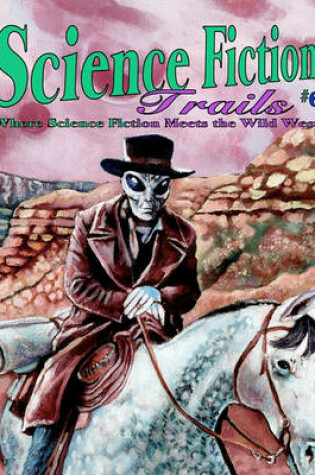 Cover of Science Fiction Trails 6