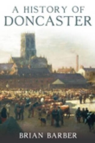 Cover of A History of Doncaster