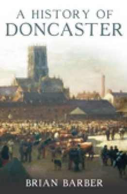 Book cover for A History of Doncaster