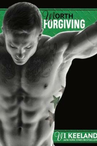 Cover of Worth Forgiving