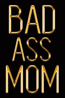 Cover of Badass Mom