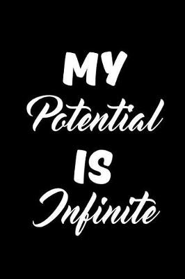 Book cover for My Potential Is Infinite