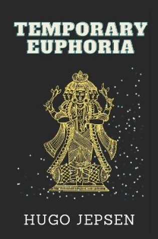 Cover of Temporary Euphoria