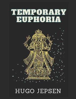 Cover of Temporary Euphoria