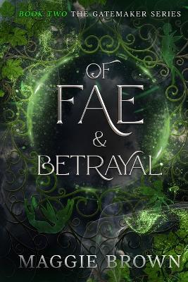Book cover for Of Fae & Betrayal