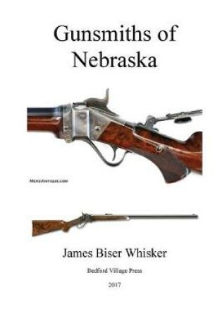 Cover of Gunsmiths of Nebraska