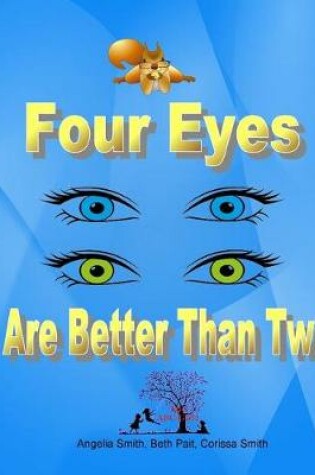 Cover of Four Eyes Are Better Than Two