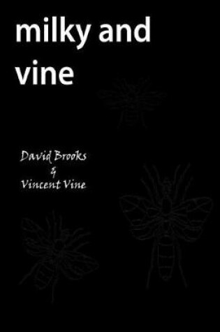 Cover of Milk and Vine