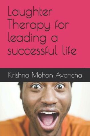 Cover of Laughter Therapy for leading a successful life