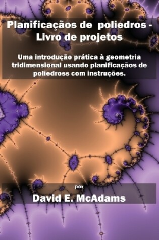 Cover of Planificaçãos de poliedros - Livro de projetos