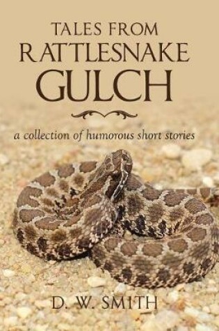 Cover of Tales from Rattlesnake Gulch