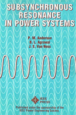 Cover of Subsynchronous Resonance in Power Systems