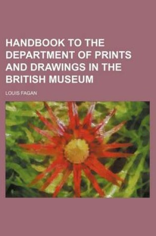 Cover of Handbook to the Department of Prints and Drawings in the British Museum