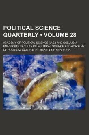 Cover of Political Science Quarterly (Volume 28)