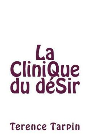 Cover of La clinique du desir
