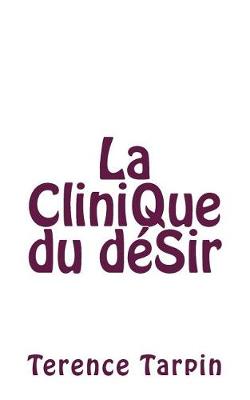 Book cover for La clinique du desir