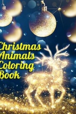 Cover of Christmas animals coloring book