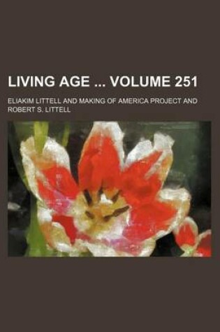 Cover of Living Age Volume 251