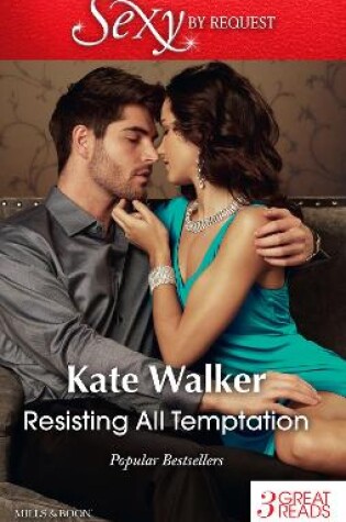 Cover of Resisting All Temptation/A Question Of Honour/The Konstantos Marriage Demand/Saturday's Bride