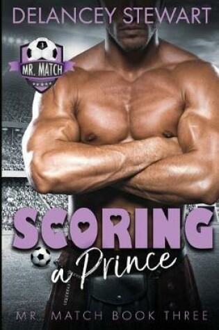 Cover of Scoring a Prince