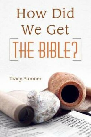Cover of How Did We Get the Bible?