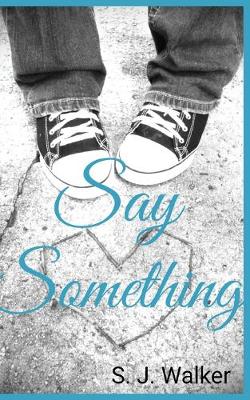 Book cover for Say Something