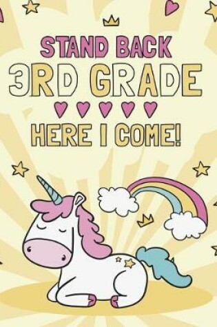 Cover of Stand Back 3rd Grade Here I Come!