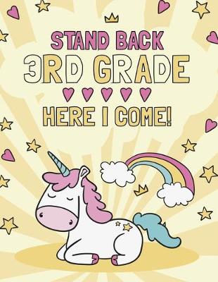 Book cover for Stand Back 3rd Grade Here I Come!