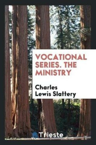 Cover of Vocational Series. the Ministry
