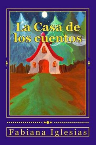 Cover of La Casa de los cuentos