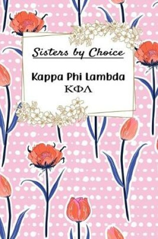 Cover of Sisters By Choice Kappa Phi Lambda