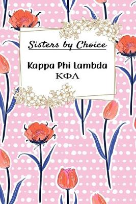 Book cover for Sisters By Choice Kappa Phi Lambda