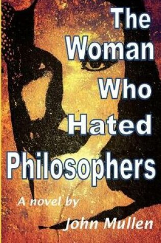 Cover of The Woman Who Hated Philosophers
