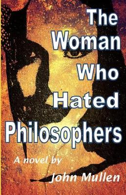 Book cover for The Woman Who Hated Philosophers