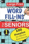 Book cover for Large Print WORD FILL-INS For SENIORS; Vol. 1