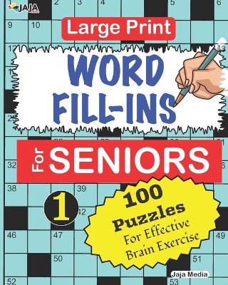 Cover of Large Print WORD FILL-INS For SENIORS; Vol. 1